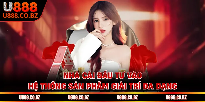 U888 Trang Chủ U888 Com - Code 888K May Mắn 11 Nhà cái đầu tư vào hệ thống sản phẩm giải trí đa dạng